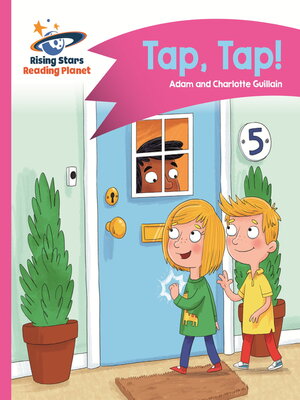 cover image of Reading Planet--Tap, Tap!--Pink A